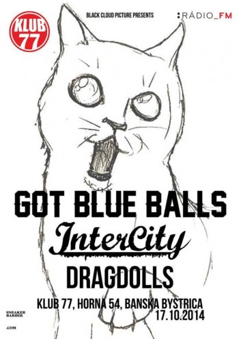 Klub 77_Got Blue Balls, Intercity a DragDolls